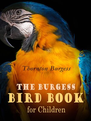 cover image of The Burgess Bird Book for Children (Illustrated)